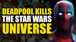 Deadpool Kills the Star Wars Universe | Comics Explained