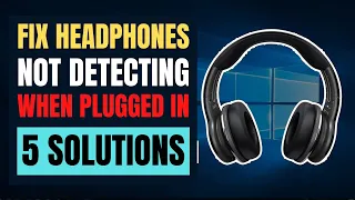 Fix Windows 10 Not Detecting Headphones When Plugged In | Earphones Not Working Fix | Quick Fix