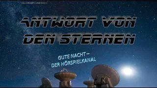 Antwort von den Sternen - Science Fiction Hörspiel