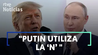 TRUMP REVELA lo que le DIRÍA A PUTIN si fuese PRESIDENTE de EE.UU. | RTVE Noticias