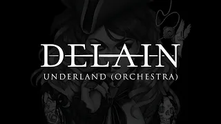 Delain - Underland (Orchestra)