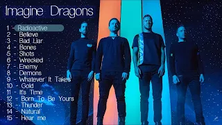 The Best of Imagine Dragons - Imagine Dragons Greatest Hits Full Album