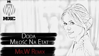 Doda - Miłość na etat (Buczar  Remix)