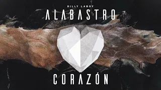 Alabastro Corazón | Billy Laboy [OFFICIAL]