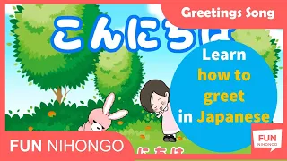 Greeting Japanese with Romaji Subtitle - How to greet in Japanese / Greeting Song in Japanese