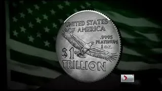 Global National - Trillion dollar coin idea