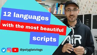 12 Languages with the most beautiful script and writing system [polyglot's view]