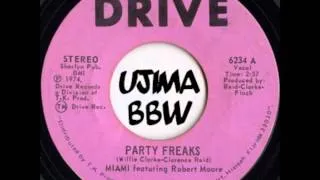 MIAMI & ROBERT MOORE   Party Freaks   DRIVE RECORDS   1974