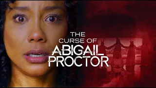 THE CURSE OF ABIGAIL PROCTOR OFFICIAL TRAILER