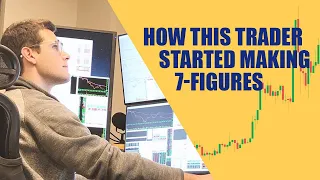 How This Trader Started Making 7-Figures