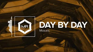 Mosaic - Day By Day [HD]