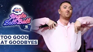 Sam Smith - Too Good At Goodbyes (Live at Capital's Jingle Bell Ball 2019) | Capital