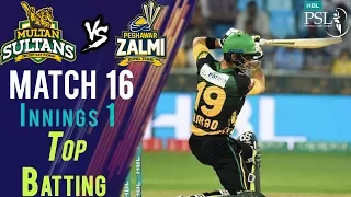 Multan Sultans Batting | Peshawar Zalmi Vs Multan Sultans | Match 16 | 6th March | HBL PSL 2018|M1F1