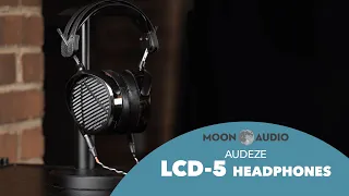 Audeze LCD-5 Headphones Review & LCD-4 Comparison | Moon Audio