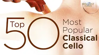 Top 50 Best Classical Cello Music