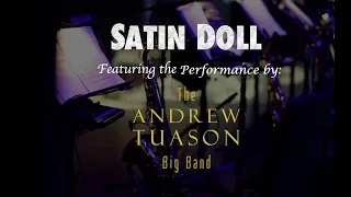SATIN DOLL - The Andrew Tuason Big Band