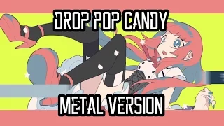 Drop Pop Candy 【Metal Version】|| jparecki95