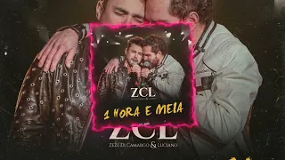 Zezé di Camargo e Luciano " 1 hora e meia "🔥