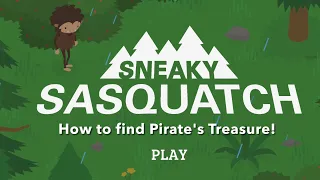 How to Find PIRATE'S TREASURE in Sneaky Sasquatch