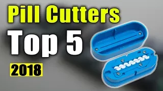 BEST 5: Pill Cutters