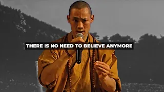 Shaolin Master Shi Heng YI: "You will no longer need to believe anymore"