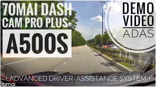 70mai Dash Cam Pro Plus+ A500S ADAS Demo Video