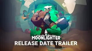 Moonlighter | Official Release Date Trailer