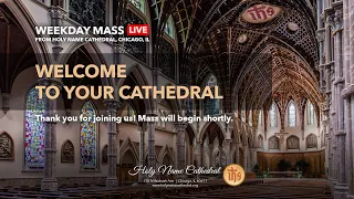 Friday 3/24/2023 - Morning Mass from Holy Name Cathedral - Friday of the Fourth Week of Lent