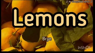 Lemons brye || lyric video || read desc ♡