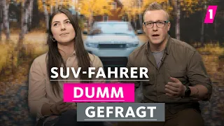 SUV-Fahrern ist die Umwelt völlig egal!  | 1LIVE Dumm Gefragt