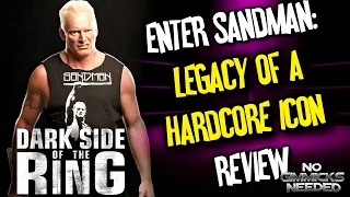 DSOTR ENTER SANDMAN: LEGACY OF A HARDCORE ICON REVIEW [No Gimmicks Needed #288]