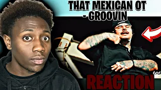 ANOTHER BANGER! | That Mexican OT - Groovin (Remix) | (My Reaction)