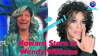 Wendy Williams Vs. Howard Stern - The 5 year anniversary