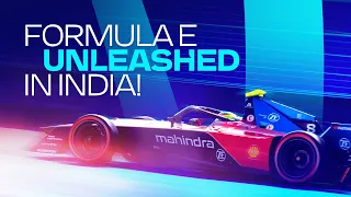 Formula E UNLEASHED in India!