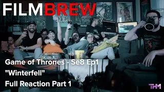 Game of Thrones - Se8 Ep1 - "Winterfell" - Reaction - Full Reaction Part 1