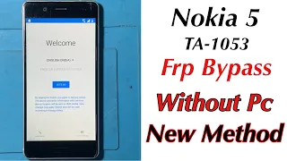 Nokia 5 TA-1053 Frp Bypass Without Pc | Nokia Google Account Bypass New Method