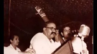 Ustad Bade Ghulam Ali Khan- Raag Darbari Kanada-sugar madha peevan re & bhaja re haree naama