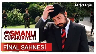 Osmanlı Cumhuriyeti - Final Sahnesi