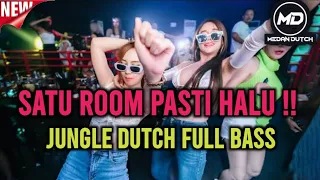 SATU ROOM PASTI HALU‼️JUNGLE DUTCH FULL BASS 2024🎧