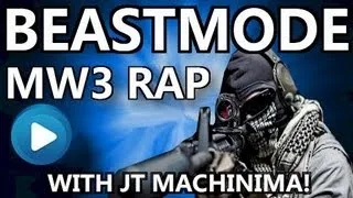 BEASTMODE - MW3 Rap / Montage (feat JT Machinima!)