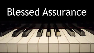 Blessed Assurance - piano instrumental hymn with lyrics