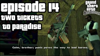 Let's Play GTA San Andreas: Episode 14 "Two Tickets to Paradise"