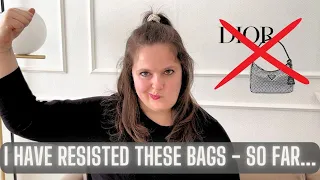 HANDBAGS I LOVE BUT WON'T BUY & WHY (YET) - DIOR, LOUIS VUITTON, PRADA AND MORE!