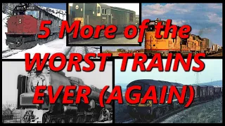 5 MORE of the WORST TRAINS EVER (AGAIN!) 🚂 History in the Dark 🚂