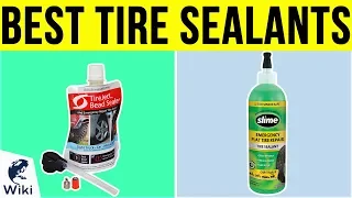 10 Best Tire Sealants 2019