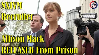 From SMALLVILLE to PRISON: NXIVM's Allison Mack Released Early from Prison!!