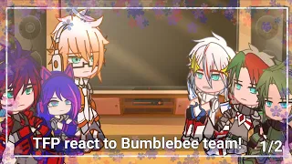 TFP react to Bumblebee team|| Tf Rid || 1/2 🍡✨