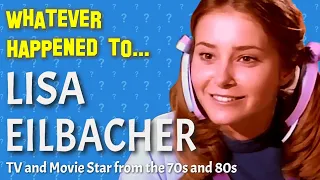 Whatever Happened to Lisa Eilbacher - TV and Movie Star from the 70s & 80s