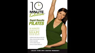 10 Minute Solution: Rapid Results Pilates with Lara Hudson