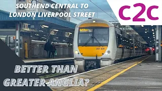 BETTER THAN GREATER ANGLIA? Southend central to London with c2c